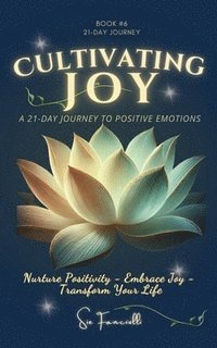 bokomslag Cultivating Joy