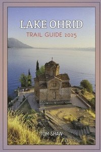 bokomslag Lake Ohrid Trail Guide 2025