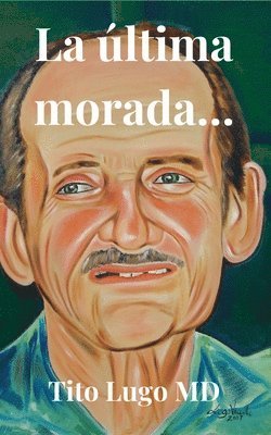 La última morada... 1