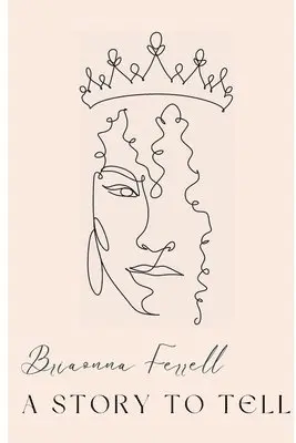 Briaonna Ferrell - A Story To Tell, Häftad. Tillgänglighet: Lägg i varukorg