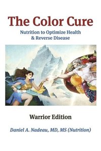 bokomslag The Color Cure Warrior Edition: The Color Cure Warrior Edition