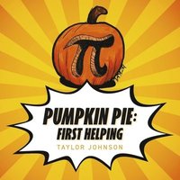 bokomslag Pumpkin Pie: First Helping