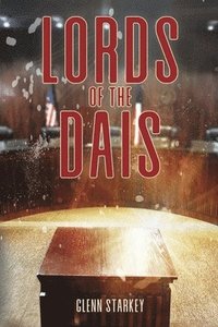 bokomslag Lords of the Dais