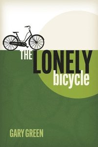 bokomslag The Lonely Bicycle