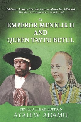 bokomslag Ethiopian History After the Guns of March 1st, 1896 and the Rise of Contemp