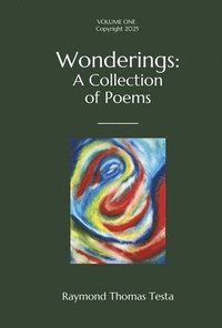bokomslag Wonderings: A Collection of Poems