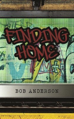 Bob Anderson - Finding Home, Häftad