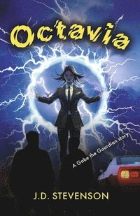 bokomslag Octavia: A Gabe the Guardian Story