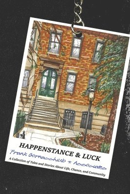 Frank Cornacchiulo, Associates - Happenstance and Luck, Häftad