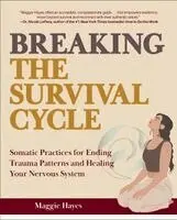 Maggie Hayes - Breaking the Survival Cycle, Häftad. Tillgänglighet: Kommande
