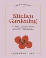 Nicole Johnsey Burke - Kitchen Gardening, Inbunden. Tillgänglighet: Kommande