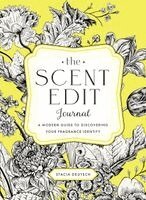 Stacia Deutsch - Scent Edit Journal, Inbunden. Tillgänglighet: Kommande