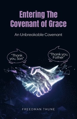 bokomslag Entering The Covenant of Grace