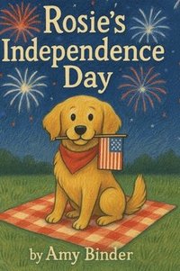 bokomslag Rosie's Independence Day