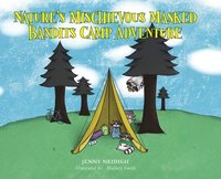 bokomslag Nature's Mischievous Masked Bandits Camp Adventure
