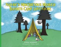 bokomslag Nature's Mischievous Masked Bandits Camp Adventure