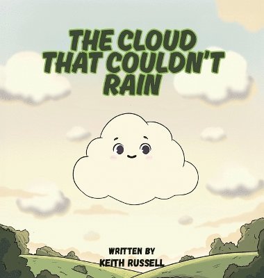 bokomslag Cloud That Couldn't Rain