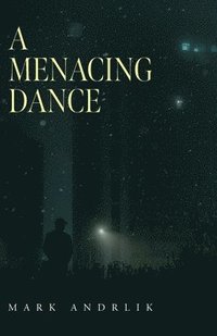 bokomslag Menacing Dance