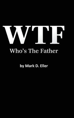 bokomslag WTF Who's The Father
