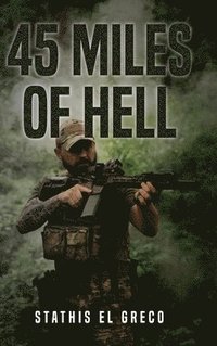 bokomslag 45 Miles of Hell