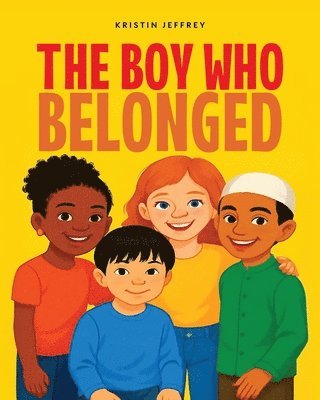 bokomslag Boy Who Belonged