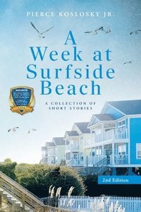bokomslag A Week at Surfside Beach: A Collection of Short Stories: Second Edition