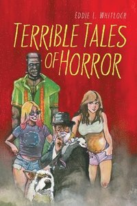 bokomslag Terrible Tales of Horror