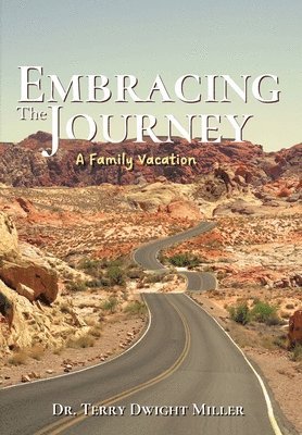 bokomslag Embracing the Journey: A Family Vacation