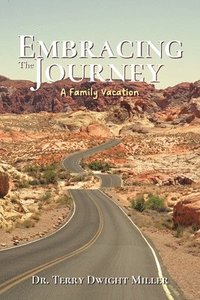 bokomslag Embracing the Journey: A Family Vacation