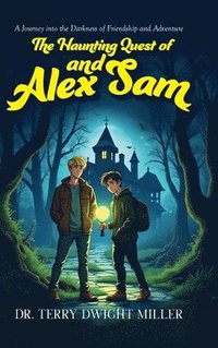 bokomslag Haunting Quest of Alex and Sam