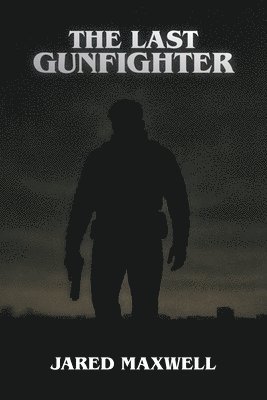 bokomslag Last Gunfighter