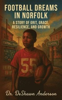 bokomslag Football Dreams In Norfolk