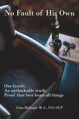 Gina Biskupic, Gina Biskupic - No Fault of His Own, Häftad