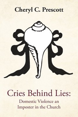 bokomslag Cries Behind Lies