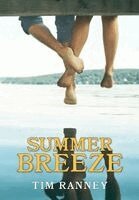 Tim Ranney - Summer Breeze, Inbunden