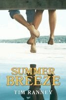 Tim Ranney - Summer Breeze, Häftad