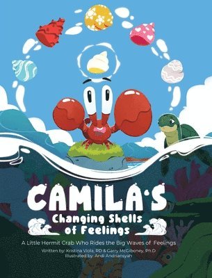 Camila's Changing Shells of Feelings