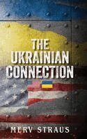 Merv Straus - Ukrainian Connection, Inbunden. Tillgänglighet: Lägg i varukorg