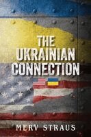 Merv Straus - Ukrainian Connection, Häftad. Tillgänglighet: Lägg i varukorg