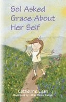 Catherine Egan - Sol Asked Grace About Her Self, Häftad