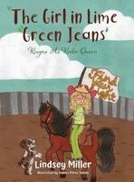 Lindsey Miller - Girl in Lime Green Jeans, Inbunden