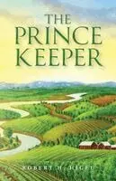 Robert H Higel - Prince Keeper, Häftad. Tillgänglighet: Lägg i varukorg