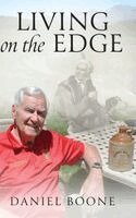 Daniel Boone - Living on the Edge, Inbunden