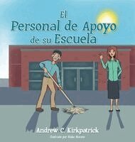 Andrew C Kirkpatrick - Personal de Apoyo de su Escuela, Inbunden