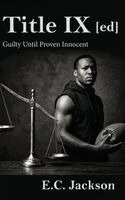 E C Jackson - Title IX [ed], Inbunden. Tillgänglighet: Tillfälligt slut