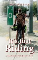 Jeff Peterson - It's Just Riding, Häftad