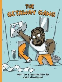 bokomslag The Getaway Gang