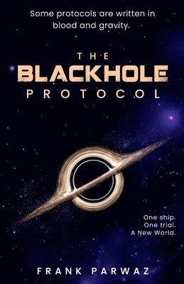bokomslag The Blackhole Protocol