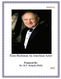 bokomslag Gene Hackman An American Actor
