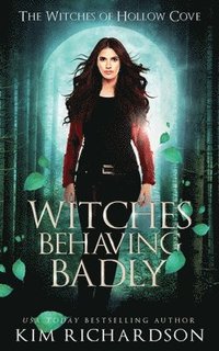 bokomslag Witches Behaving Badly